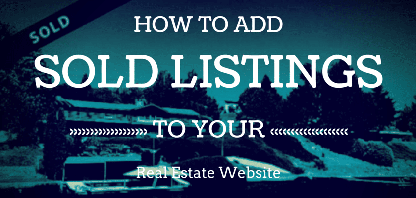 How to add your sold listings to your real estate website