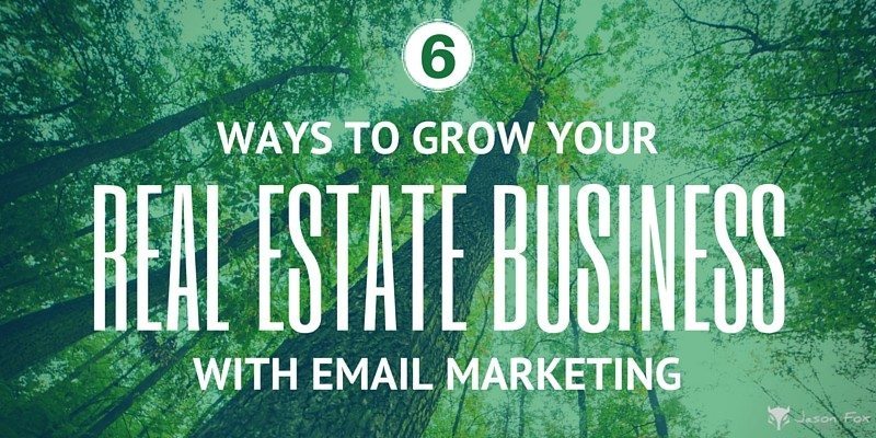Grow Your Real Estate Business with Email Marketing