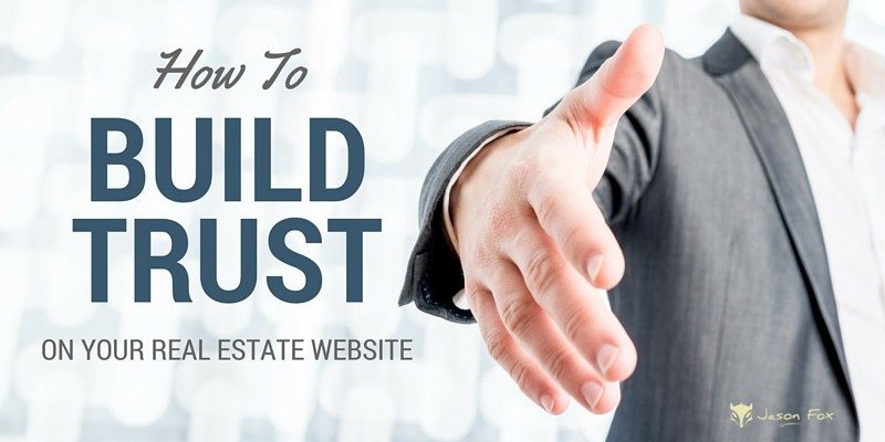 HOw to build trust on your real estate website