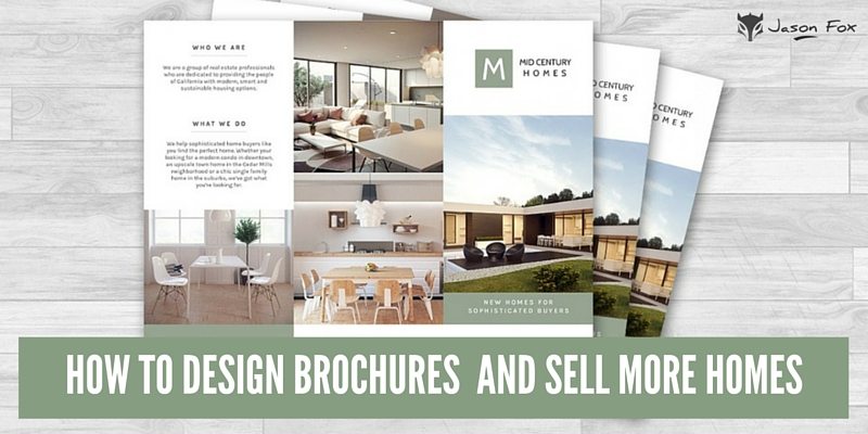 How To Design Brochures and Sell More Homes