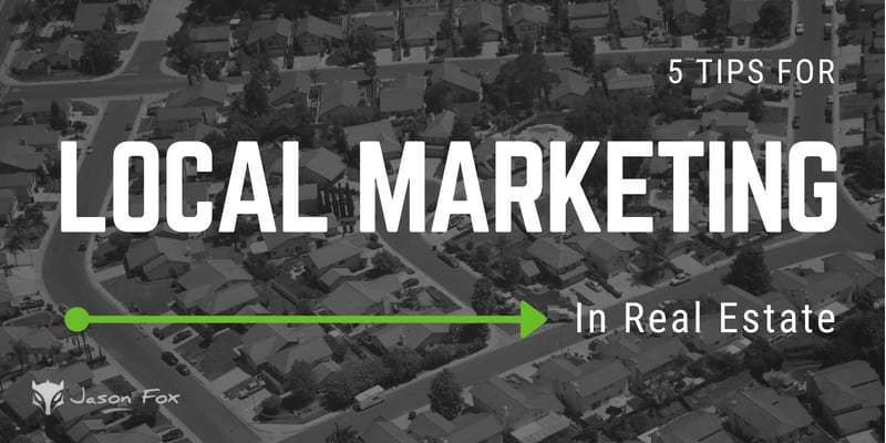 5 tips for local marketing in real estate