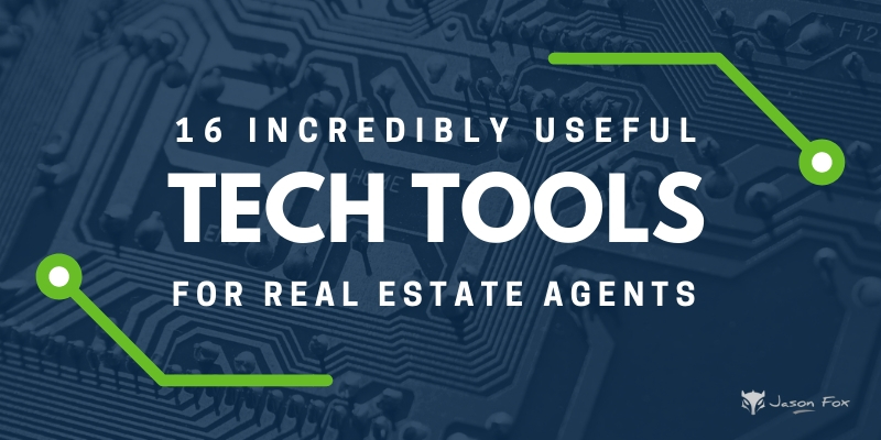 16 incredibly useful tech tools for real estate agents