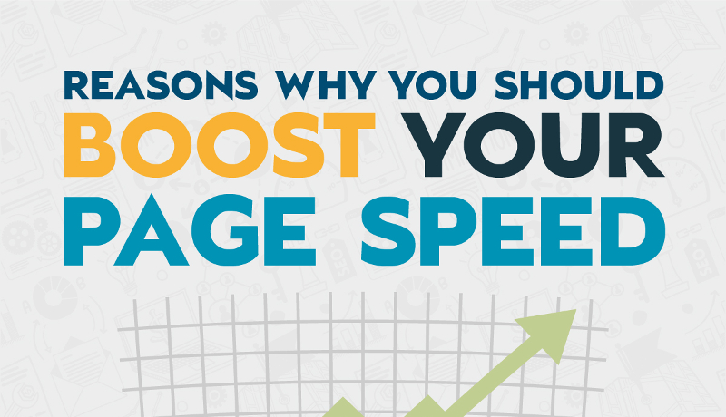 Reasons to Boost Your Page Speed