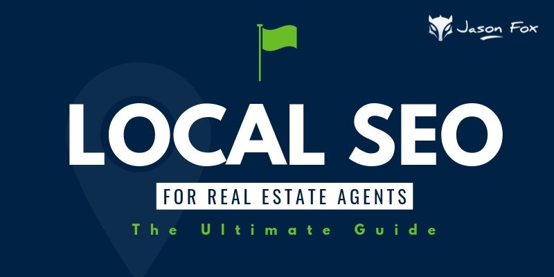 local seo for real estate agents