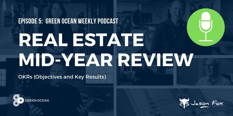 Mid-year real estate review green ocean weekly podcast