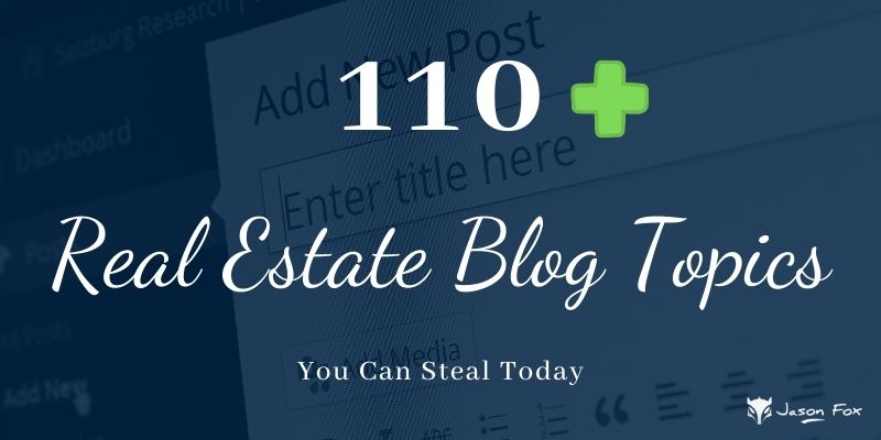 Real Estate Blog Topics