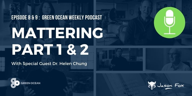 Green Ocean Weekly Podcast