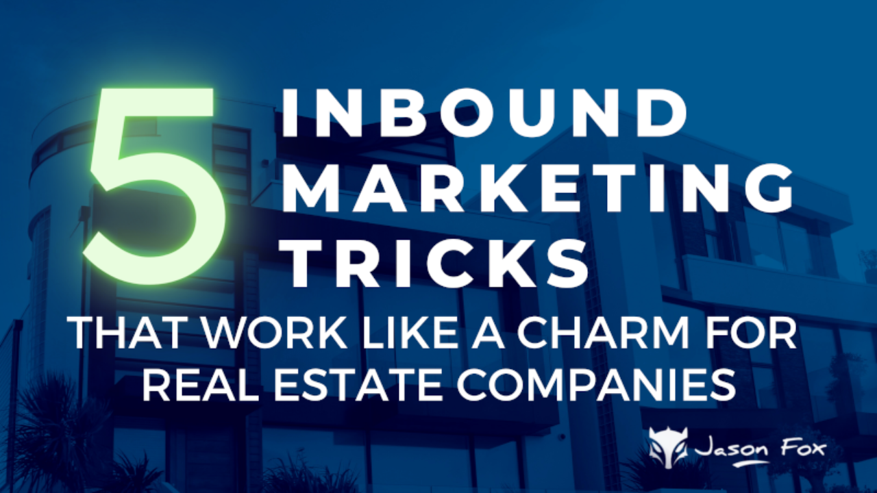 The Inbound Marketing for real estate starter kit - Criterion BAgency