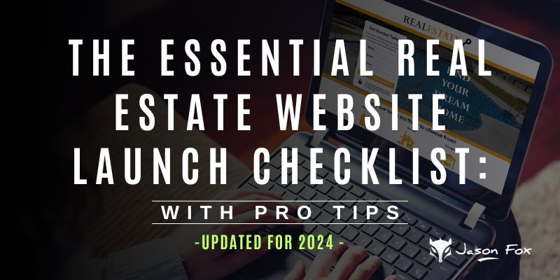 The Essential Real Estate Website Launch Checklist