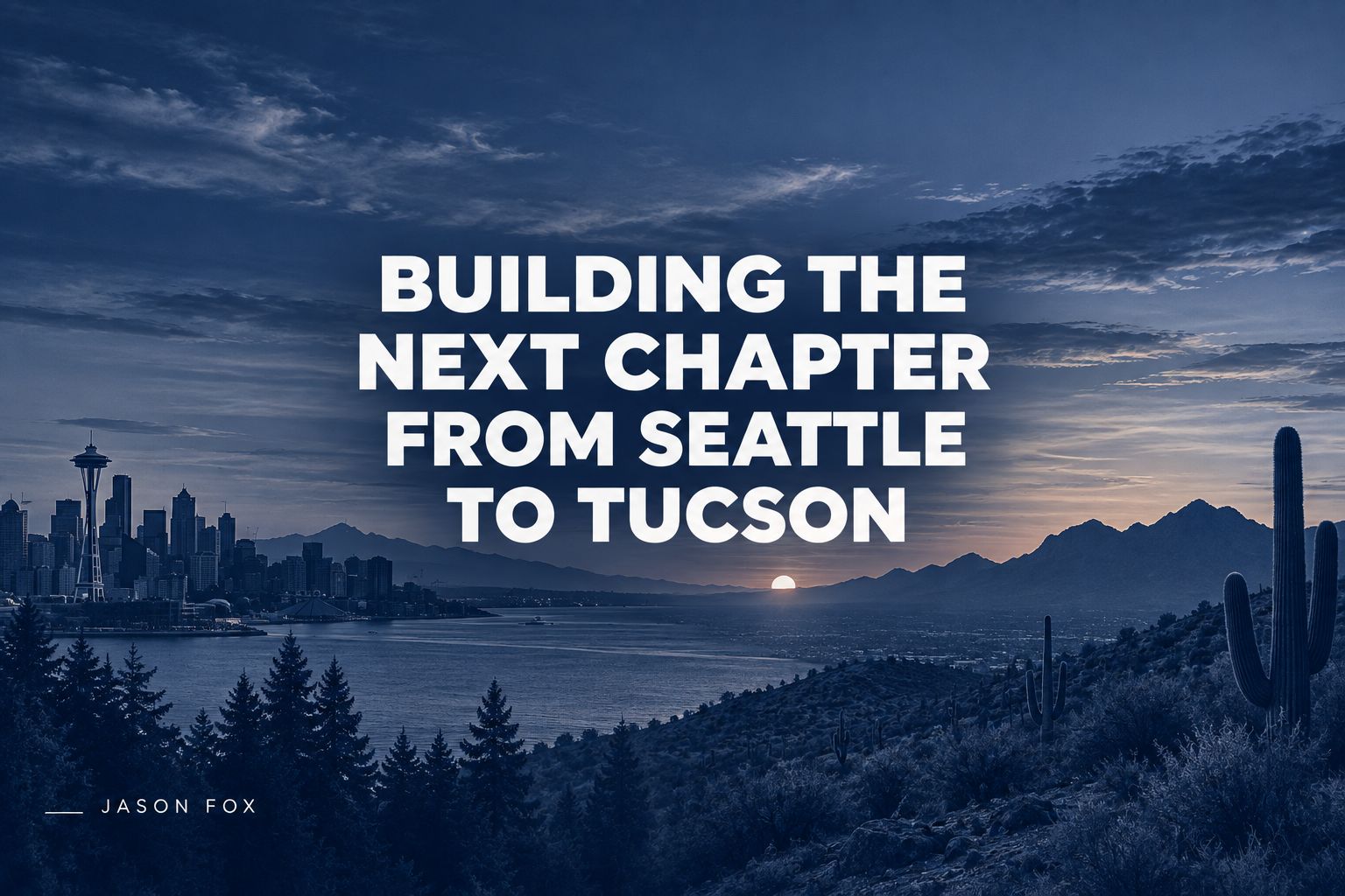 Building the next chapter from Seattle to Tucson thumbnail