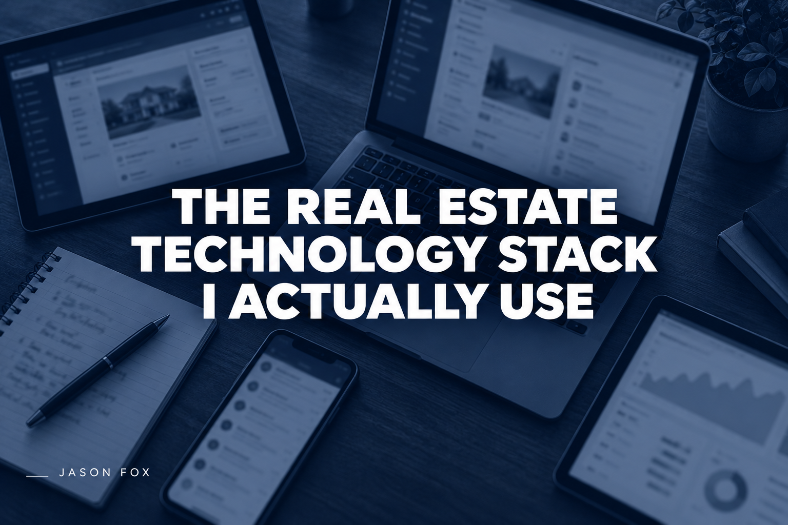 The real estate technology stack I actually use thumbnail